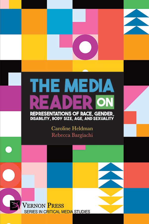 Cover for The Media Reader on Representations of Race, Gender, Disability, Body Size, Age, and Sexuality