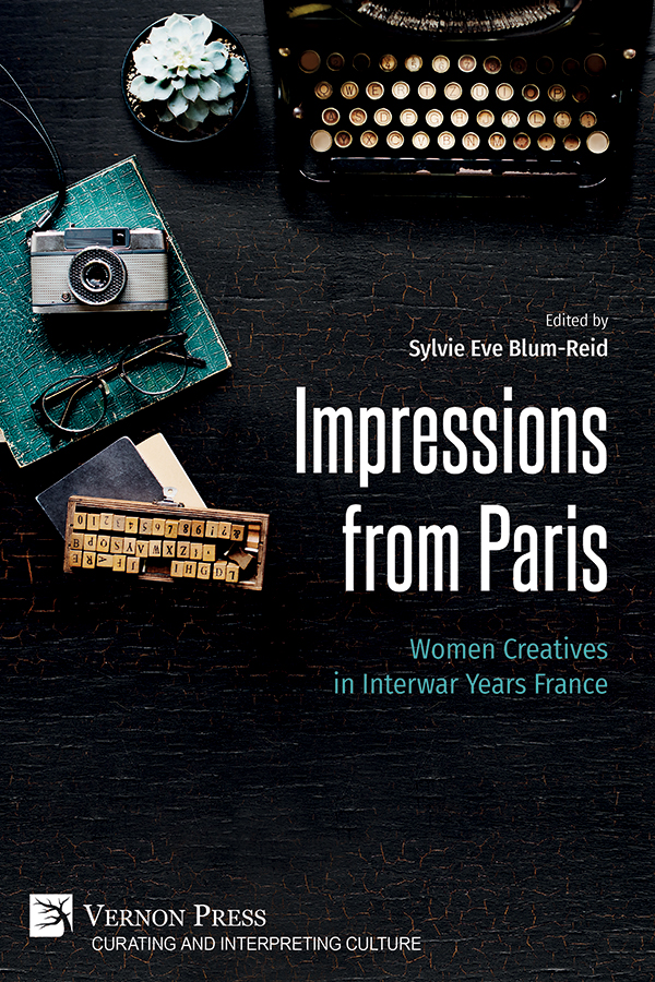 Cover for Impressions from Paris: Women Creatives in Interwar Years France