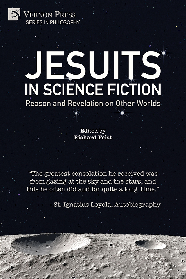 Cover for Jesuits in Science Fiction: Reason and Revelation on Other Worlds