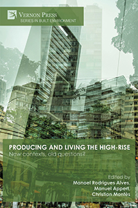 Cover for Producing and living the high-rise: New contexts, old questions?