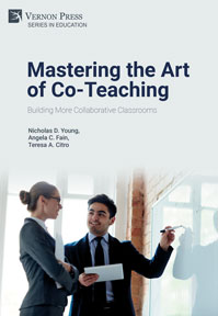 Cover for Mastering the Art of Co-Teaching: Building More Collaborative Classrooms