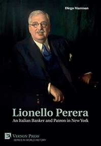 Cover for Lionello Perera: An Italian Banker and Patron in New York