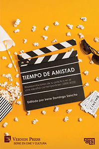 Cover for Tiempo de amistad. Representaciones de su práctica en el cine español contemporáneo (2000-2022)