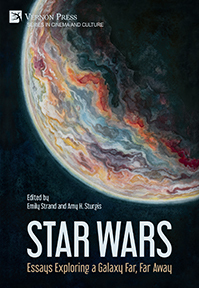 Cover for Star Wars: Essays Exploring a Galaxy Far, Far Away